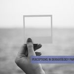 Perceptions In Dermatology part 2
