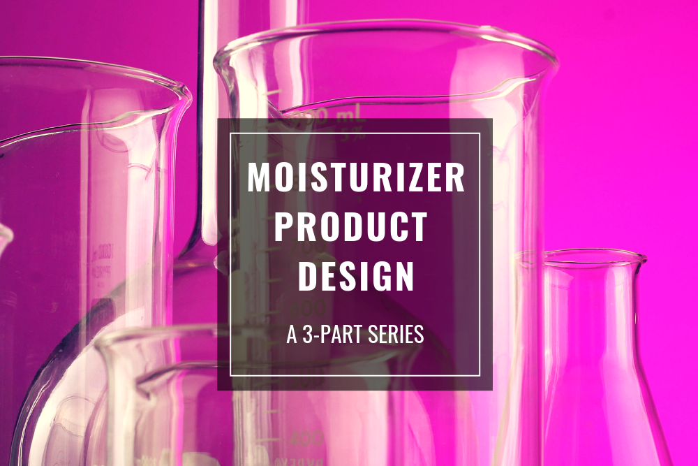 Designing Moisturizers