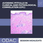 Clinical Pathological Correlation (CPC)